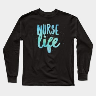 Nurse life blue text and paint splatter design Long Sleeve T-Shirt